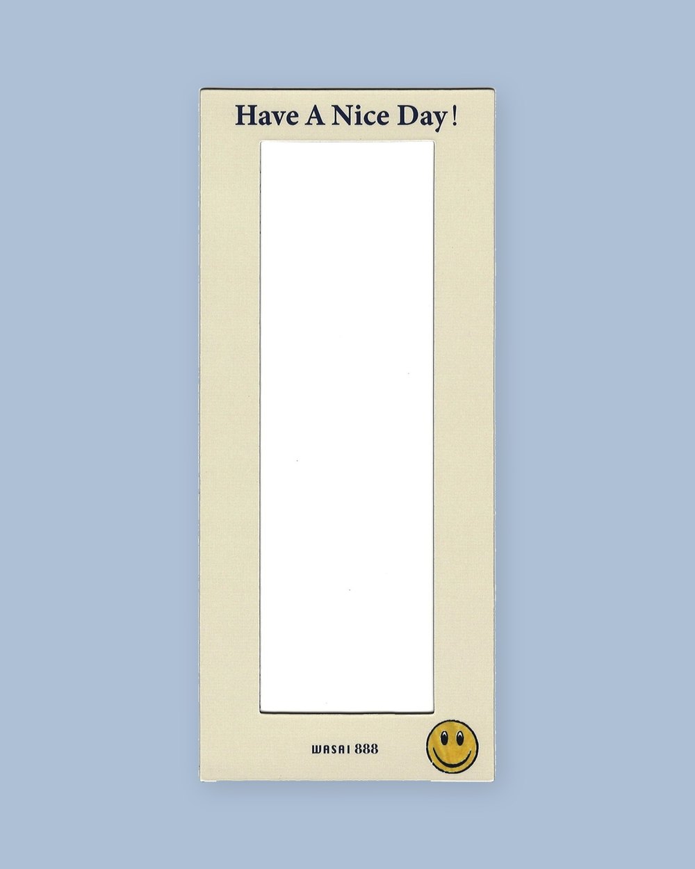 Have A Nice Day magnetic frame
